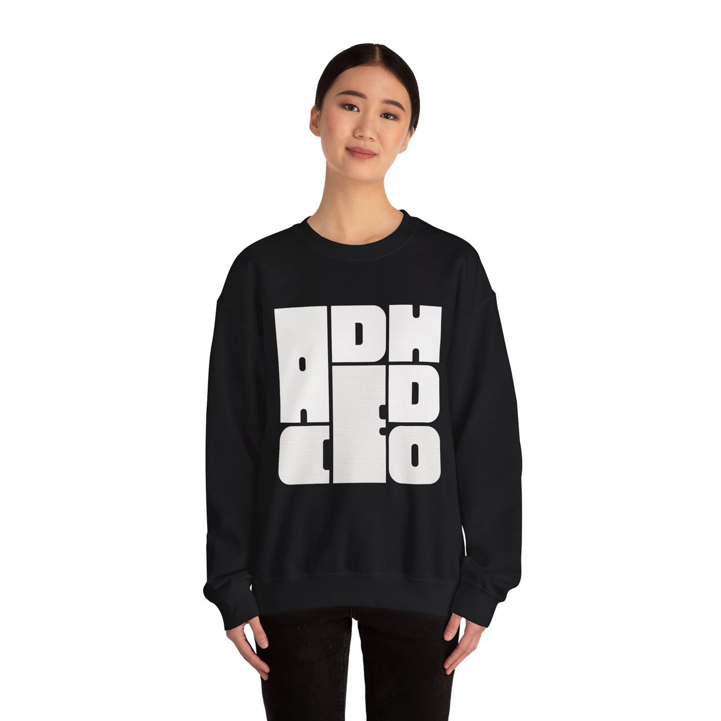 ADHD CEO ADULT SWEATSHIRT