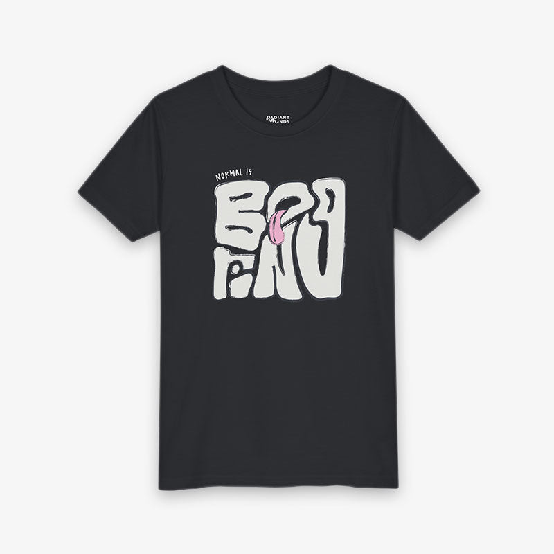 NORMAL IS BORING YOUTH TEE