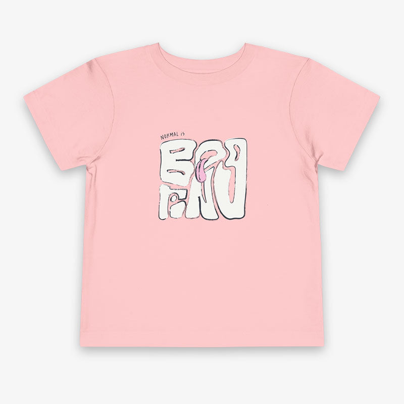 NORMAL IS BORING ToDDLER Tee