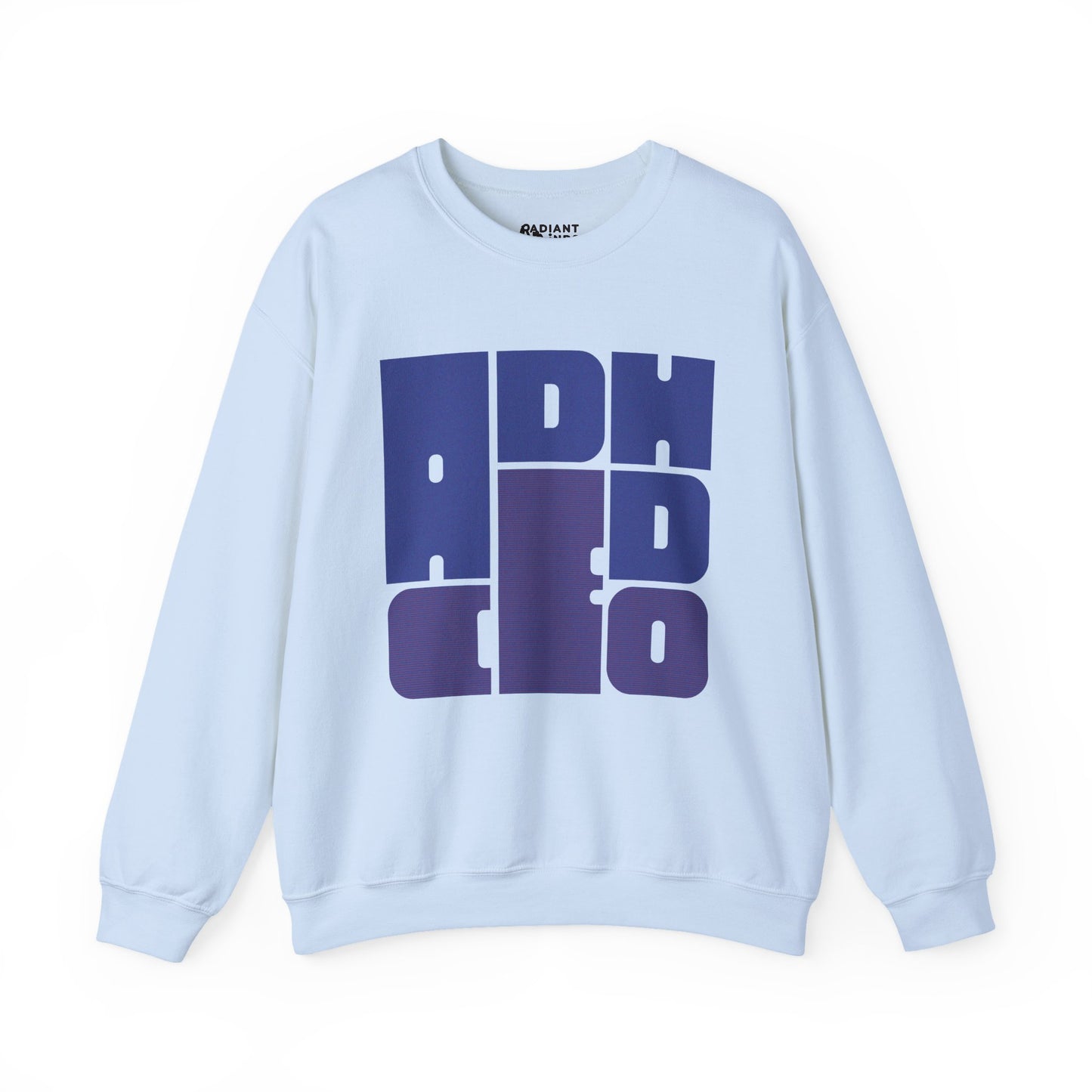 ADHD CEO ADULT SWEATSHIRT