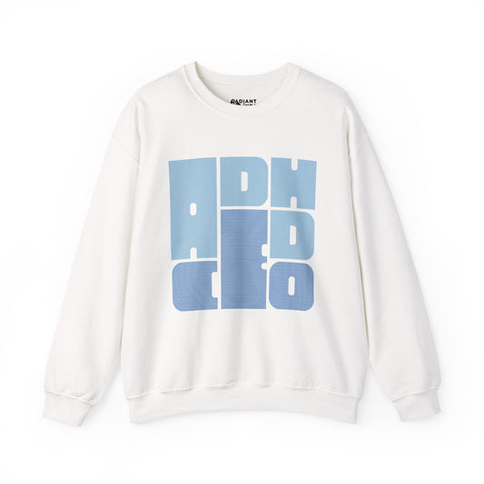 ADHD CEO ADULT SWEATSHIRT