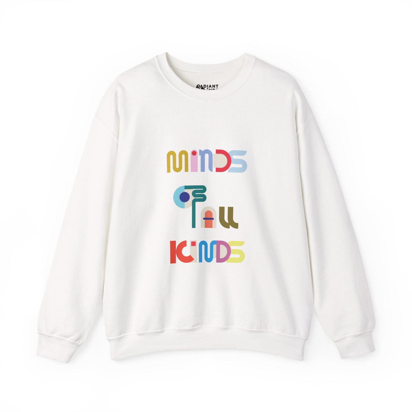 MINDS OF ALL KINDS ADULT SWEATSHIRT