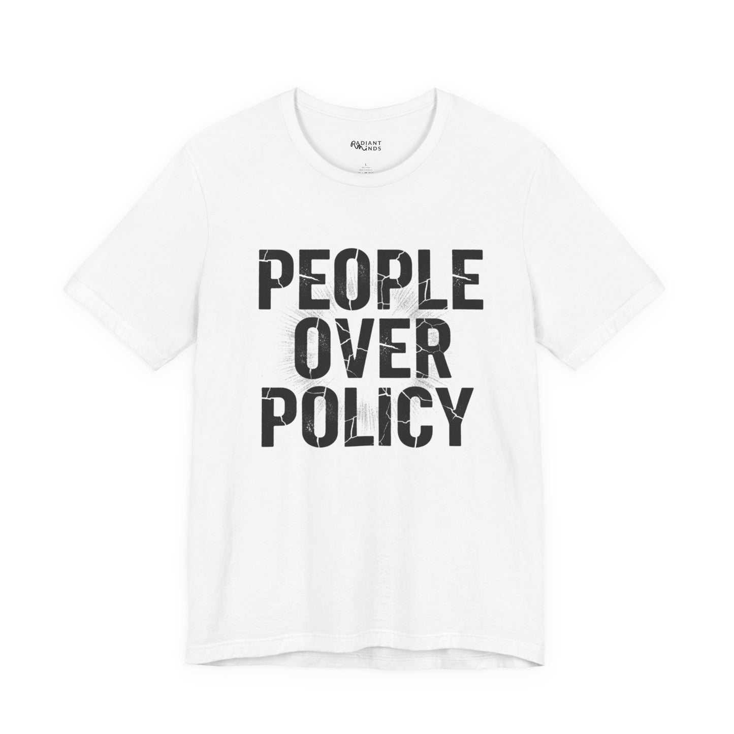 PEOPLE OVER POLICY SOFT CLASSIC FIT TEE