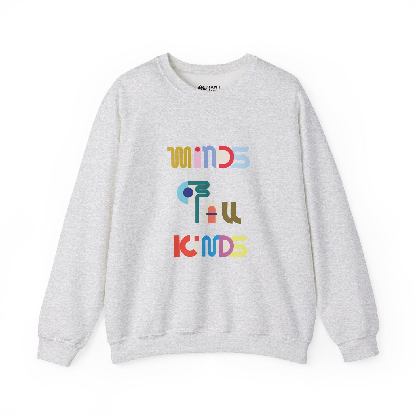 MINDS OF ALL KINDS ADULT SWEATSHIRT