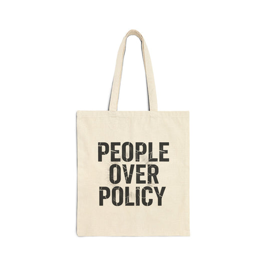 PEOPLE OVER POLICY COTTON CANVAS TOTE BAG