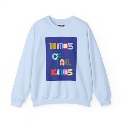 MINDS OF ALL KINDS ADULT SWEATSHIRT