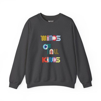 MINDS OF ALL KINDS ADULT SWEATSHIRT