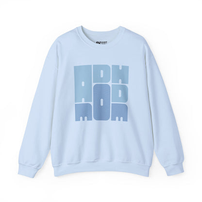 ADHD MOM ADULT SWEATSHIRT