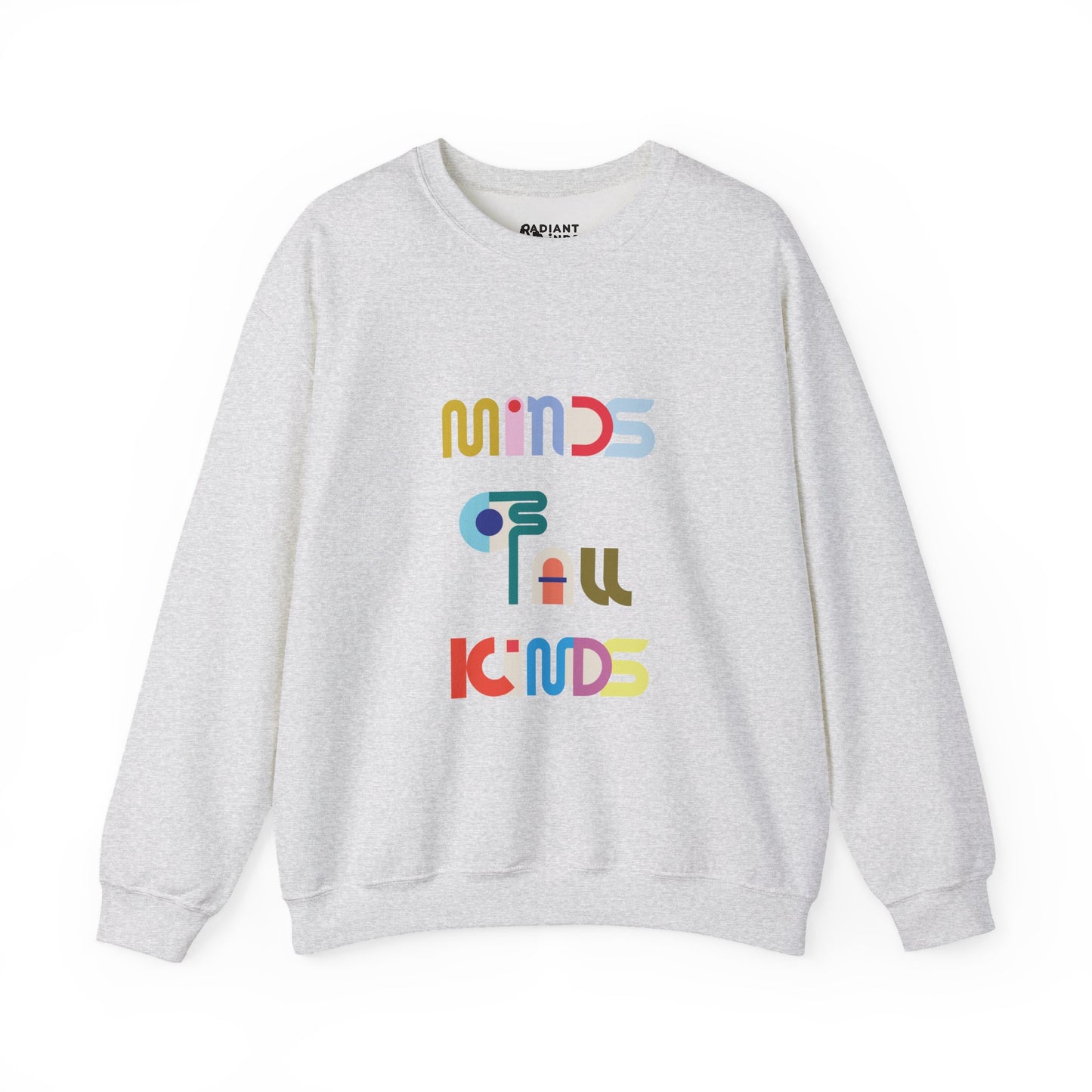 MINDS OF ALL KINDS ADULT SWEATSHIRT