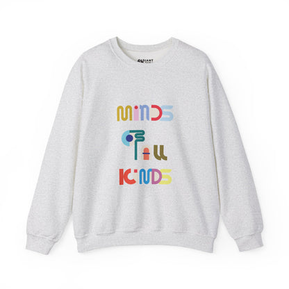 MINDS OF ALL KINDS ADULT SWEATSHIRT