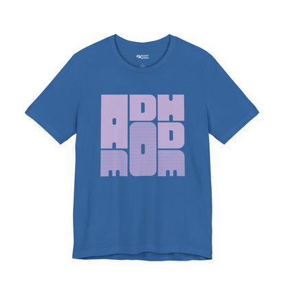 ADHD MOM ADULT TEE