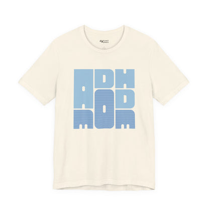 ADHD MOM ADULT TEE