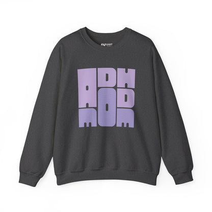 ADHD MOM ADULT SWEATSHIRT