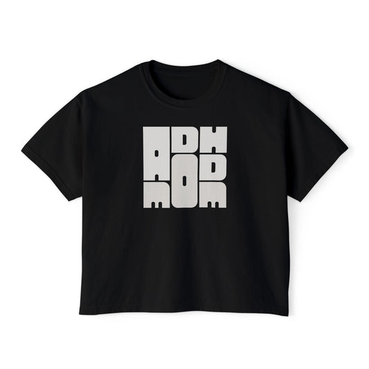 ADHD MOM WOMEN'S BOXY TEE