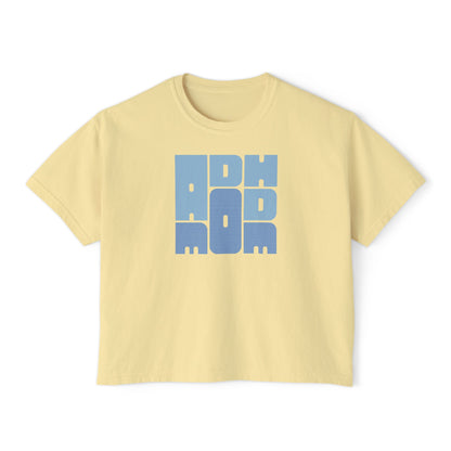 ADHD MOM WOMEN'S BOXY TEE