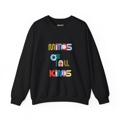 MINDS OF ALL KINDS ADULT SWEATSHIRT