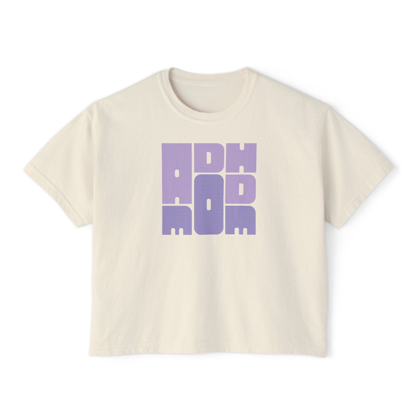 ADHD MOM WOMEN'S BOXY TEE