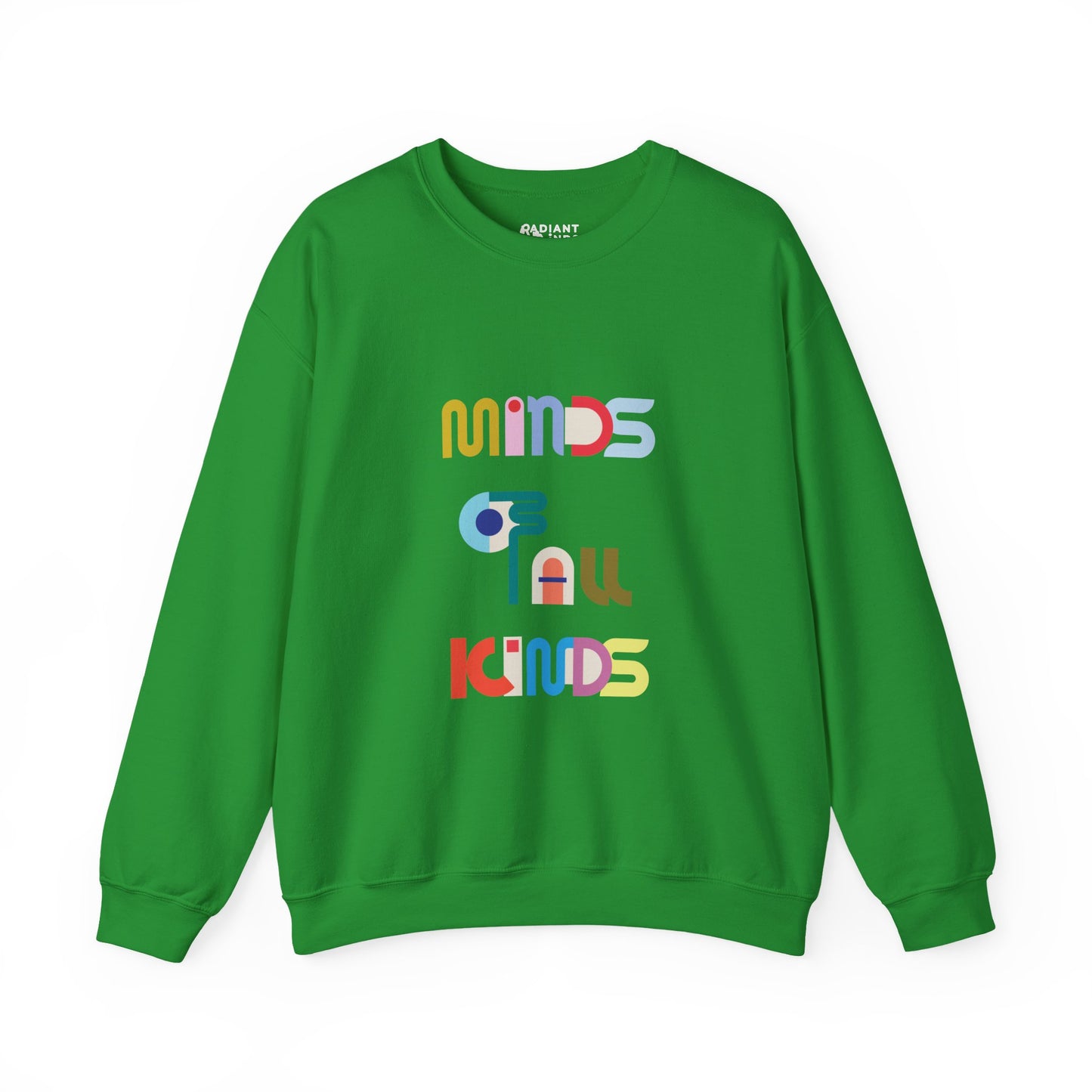 MINDS OF ALL KINDS ADULT SWEATSHIRT