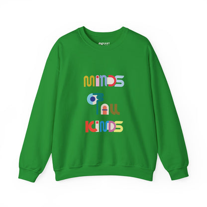 MINDS OF ALL KINDS ADULT SWEATSHIRT