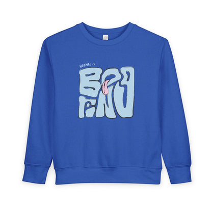 NORMAL IS BORING TODDLER CREWNECK SWEATSHIRT