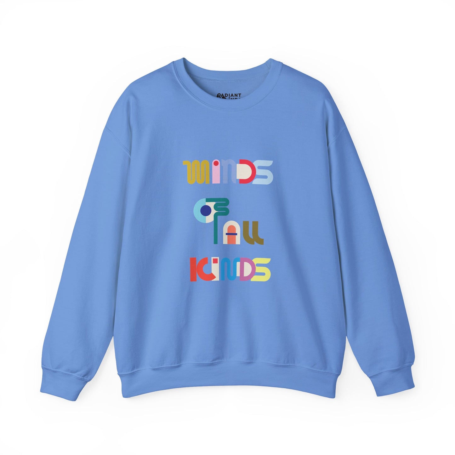 MINDS OF ALL KINDS ADULT SWEATSHIRT