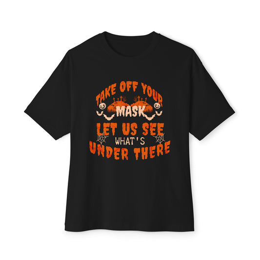 TAKE OFF THE MASK OVERSIZED ADULT TEE