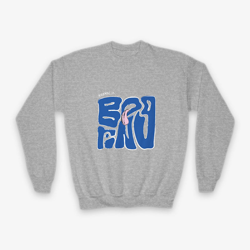 NORMAL IS BORING YOUth CRewNECK SWEATShiRT