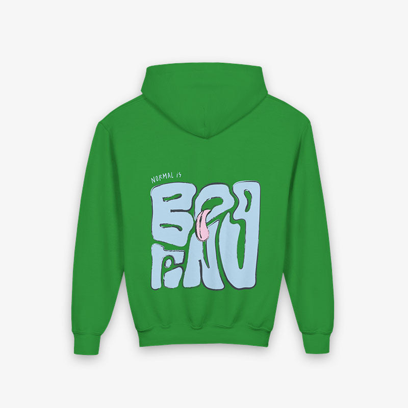 NORMAL IS BORING YOUth HooDIE