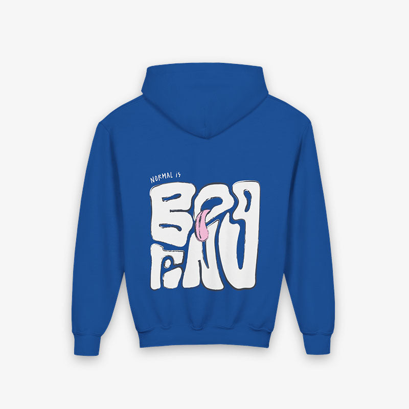 NORMAL IS BORING YOUth HooDIE