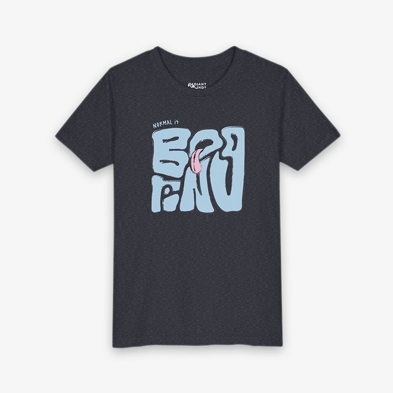 NORMAL IS BORING YOUth Tee