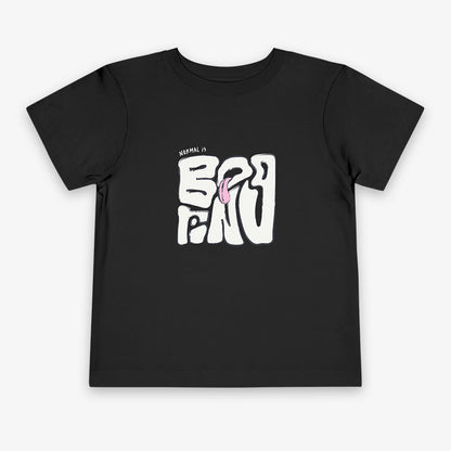 NORMAL IS BORING TODDLER TEE