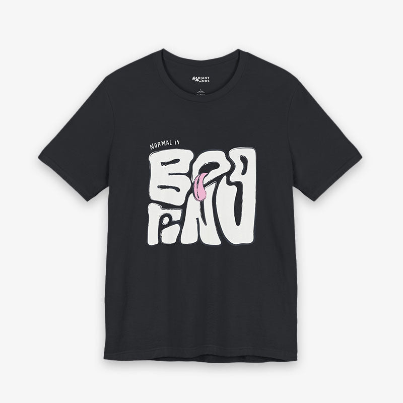NORMAL IS BORING GRAPhiC Tee