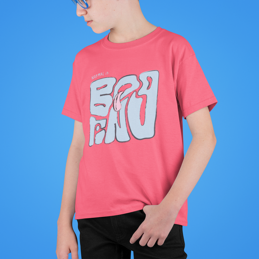 NORMAL IS BORING YOUth Tee